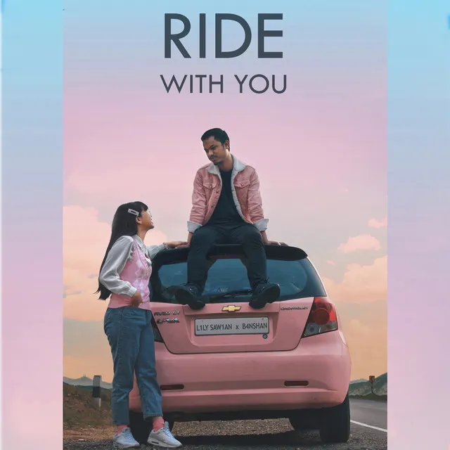 Ride with You