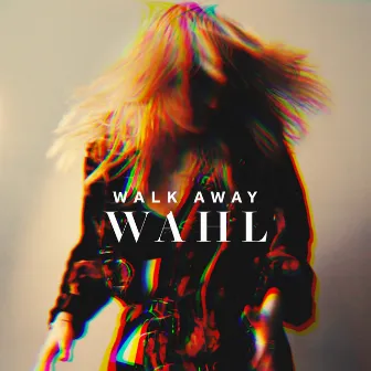 Walk Away by WAHL