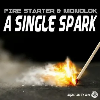 A Single Spark by Fire Starter