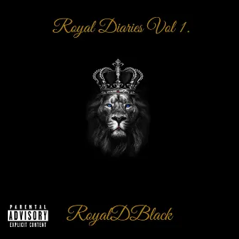 Royal Diaries Vol. 1 by RoyalDBlack