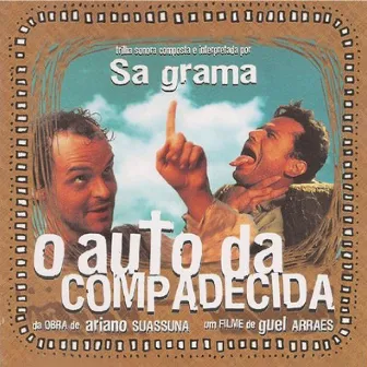 O Auto da Compadecida by SaGrama