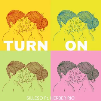 Turn On by Silleso