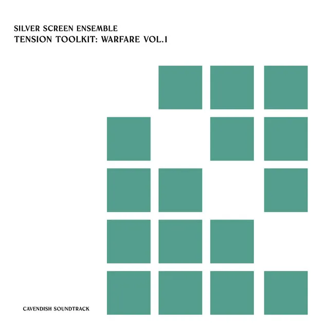 Cavendish Soundtrack presents Silver Screen Ensemble: Tension Toolkit - Warfare, Vol. 1