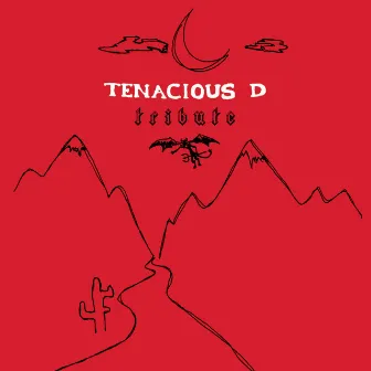 Tribute by Tenacious D