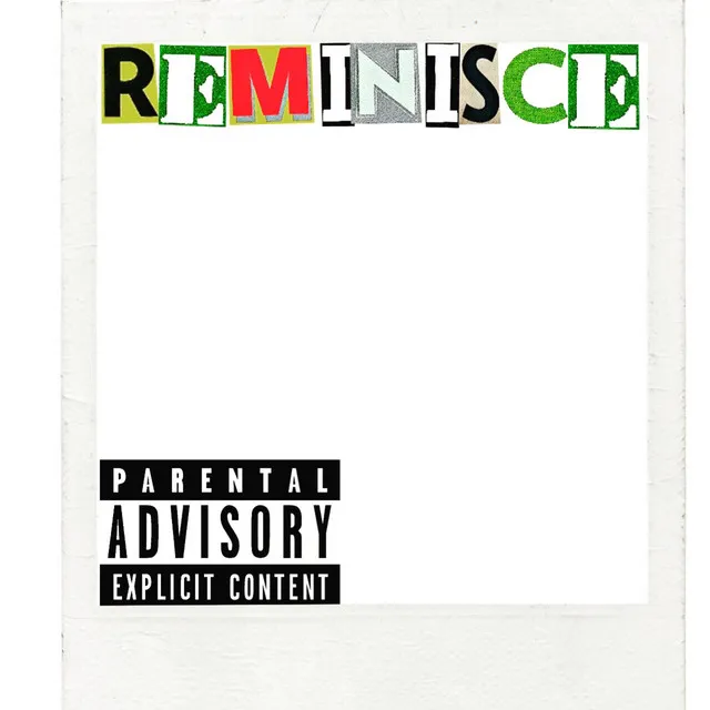 Reminisce