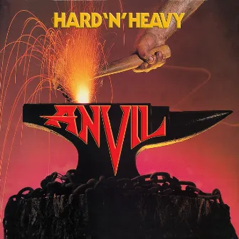 Hard 'N' Heavy by Anvil