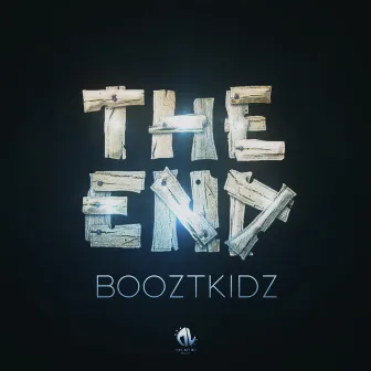 The End by BooztKidz