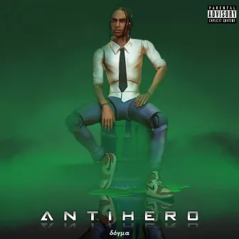 Antihero by Fobia Kid