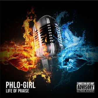 Life of Praise by Phlo-Girl