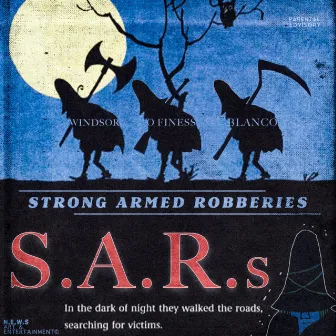 S.A.Rs (Strong Armed Robberies) by O Finess