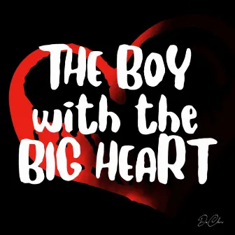 The Boy With the Big Heart (Starter Set) by DaChri