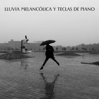 Lluvia Melancólica Y Teclas De Piano by Sonido mágico de lluvia para dormir