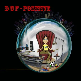 DCF - Positive by Dark Circle Factory