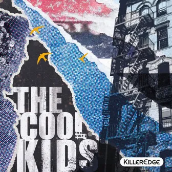 The Cool Kids by Sean Hurley