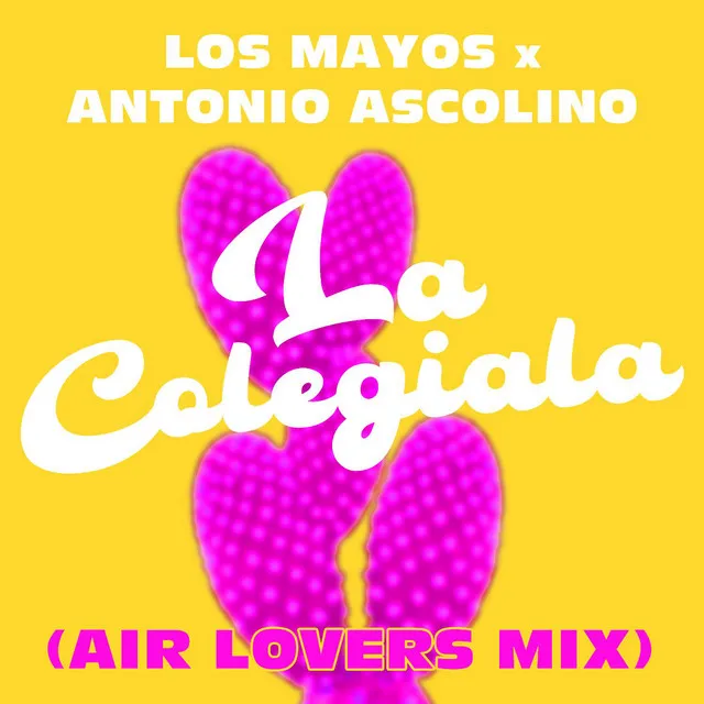 La Colegiala (Air Lovers Extended Mix)