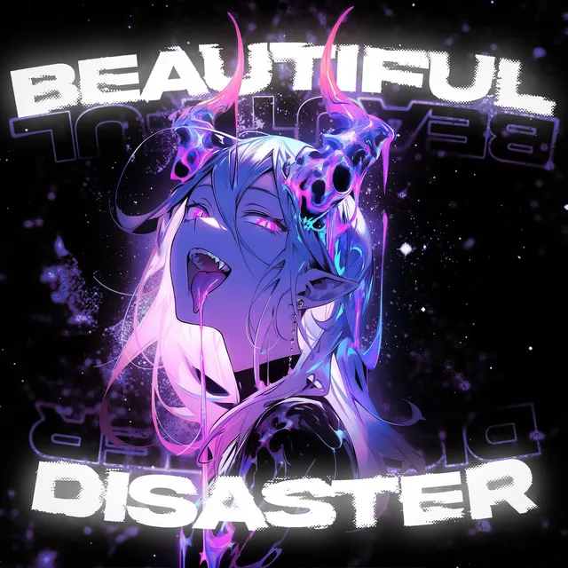 BEAUTIFUL DISASTER