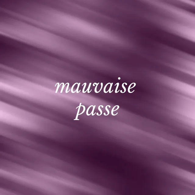 Mauvaise passe