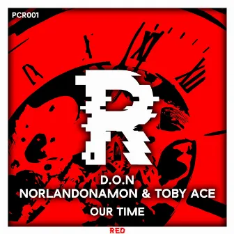 Our Time by Norlando Namon & Toby Ace