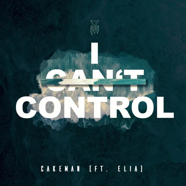 I Can't Control