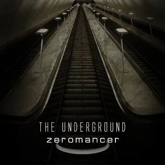 The Underground by Zeromancer