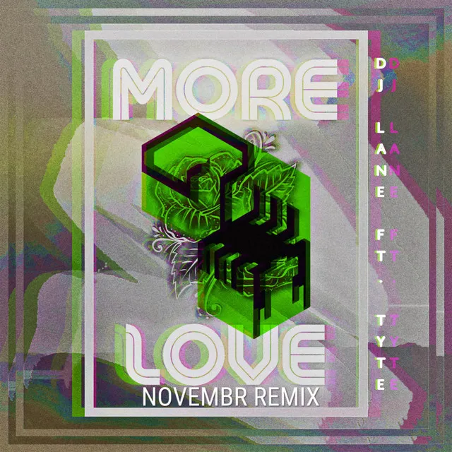 More Love (NOVEMBR Remix)