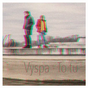 To tu by Vyspa