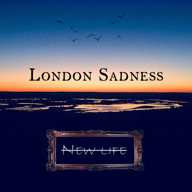 London Sadness