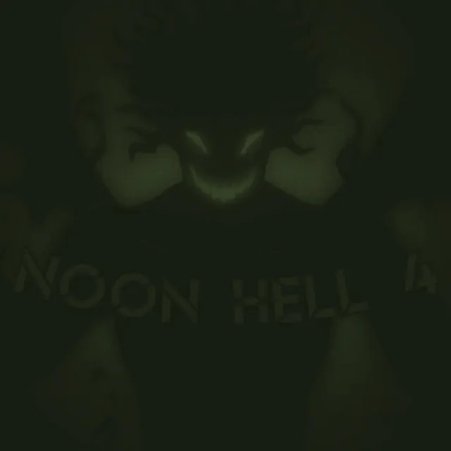 Noon Hell 4 (speed up)