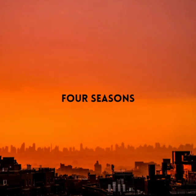 FOUR SEASONS