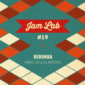 Jam Lab #19 - Berimba by QG Imperial