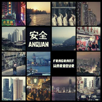 Fragrant Harbour by Anquan