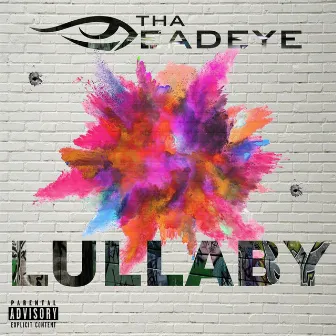 Lullaby by Tha Deadeye