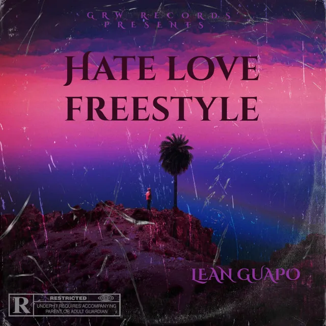 Hate Love Freestyle