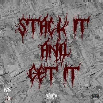 Stack It And Get It by Young Mae