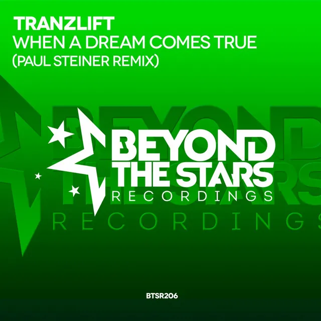 When A Dream Comes True - Paul Steiner Remix