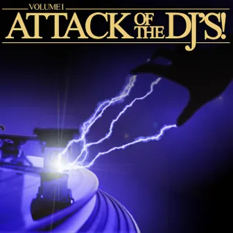 Attack of the DJ's ! by DJ Uff Da