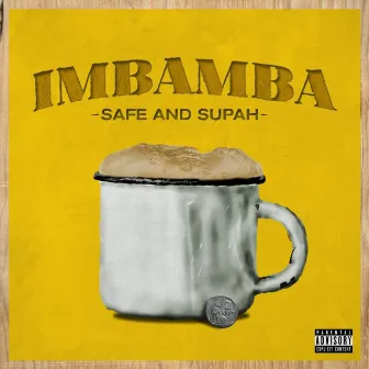 Imbamba by Safe & Supah