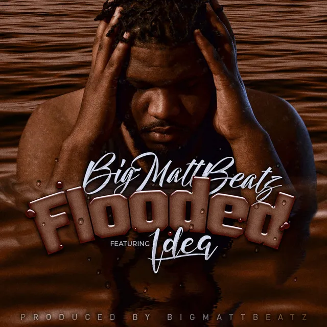 Flooded (feat. Idea)