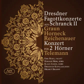 Dresdner Fagottkonzerte aus Schranck II by Dresdner Kapellsolisten