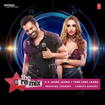 O O Jaane Jaana , Tenu Leke Jaana - The Remix (From 