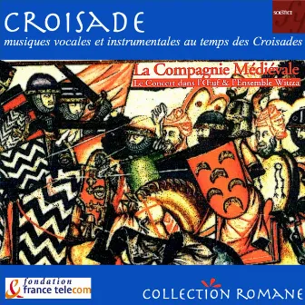 Croisade by Ensemble Witiza