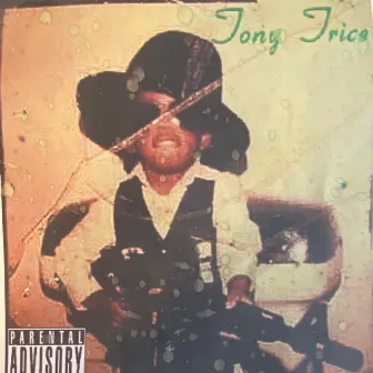 Gangsta by Tony Trice