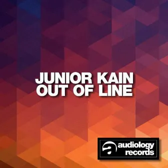 Out Of Line by Junior Kain