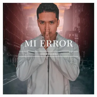 Mi error by Jason Guerra