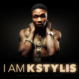 I Am Kstylis by Kstylis