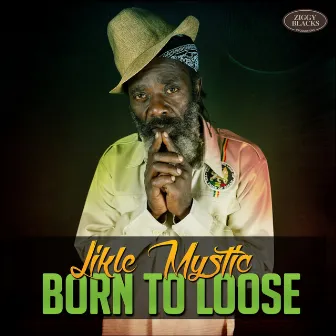 Born To Loose by Likle Mystic