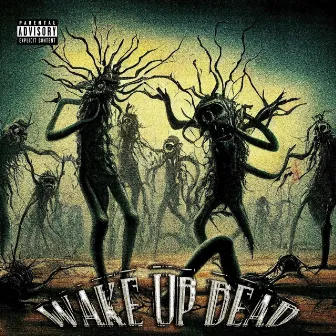 Wake Up Dead by Win32