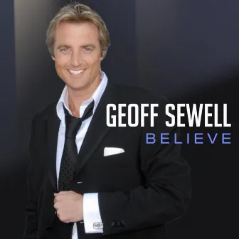 Believe by Geoff Sewell