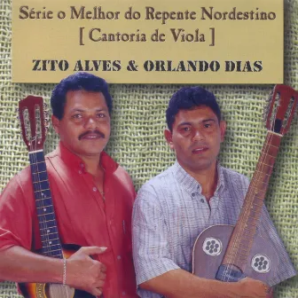 Série o Melhor do Repente Nordestino, Cantoria de Viola: Vol. 3 by Zito Alves