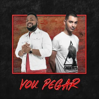 Vou Pegar by Mc Vander